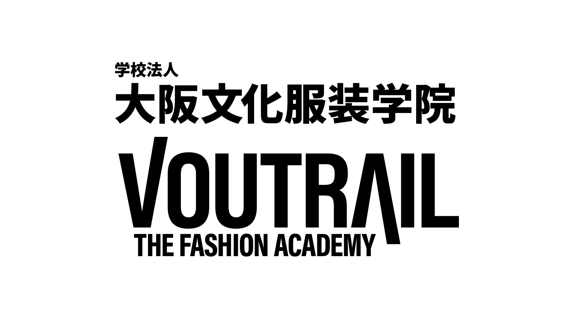 VOUTRAIL THE FASHION ACADEMY